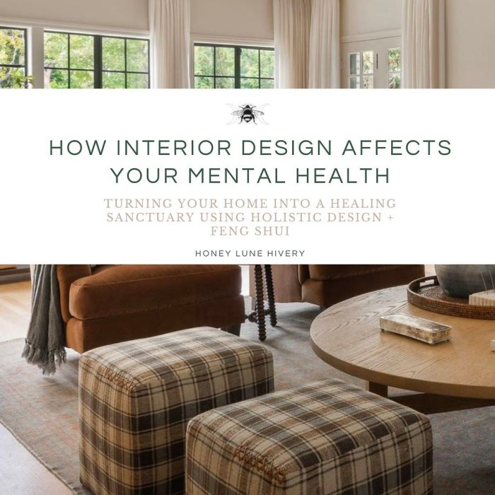 How Interior Design Affects your Mental Health - Turning your Home into ...
