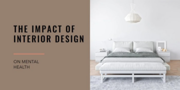 2025 The Impact of Interior Design on Mental Health » Archova Visuals